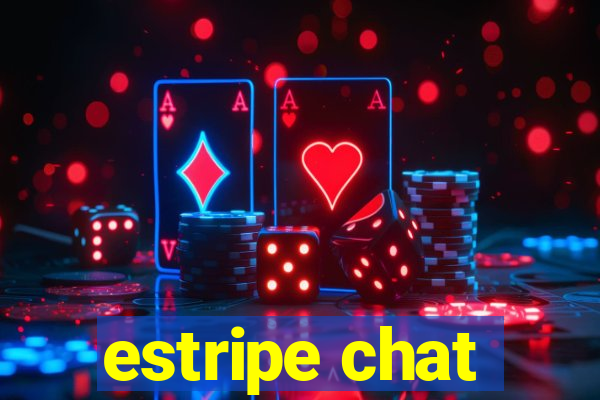 estripe chat